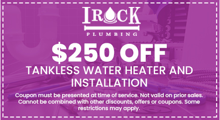 Irock Plumbing printable coupon for $250 off tankless water heater and installation